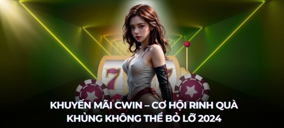 Tổng quan về khuyến mãi cwin