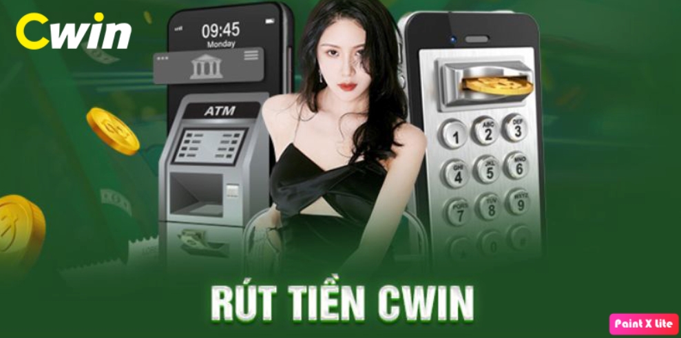 Hướng dẫn các bước rút tiền cwin thành công 100%