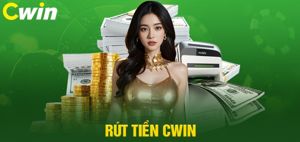 FAQ - Thắc mắc phổ biến xoay quanh việc rút tiền cwin