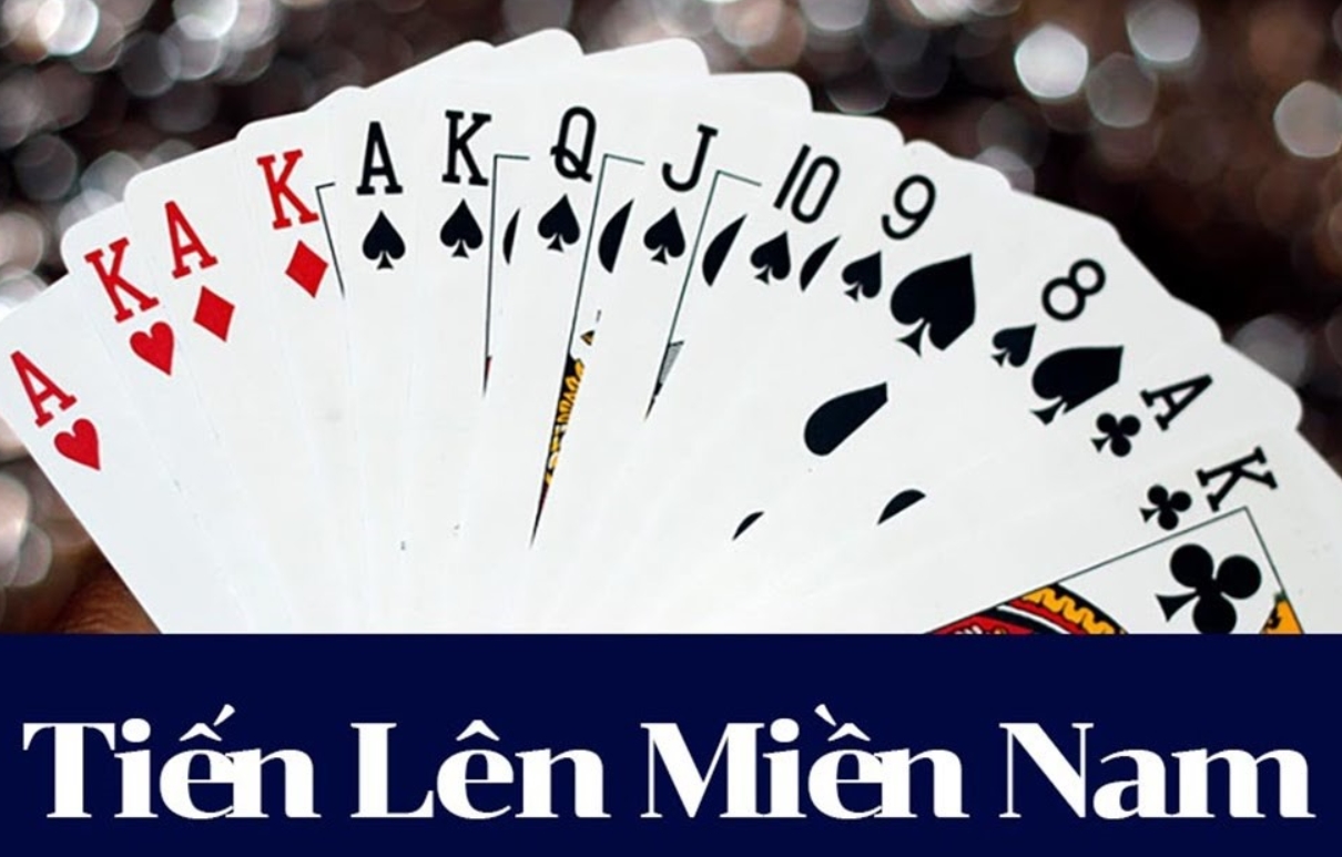 Tiến lên miền Nam - Game bài truyền thống siêu kinh điển